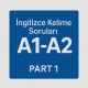 A1-A2 LEVEL 100 İNGİLİZCE KELİME SORU CEVAP (4 ŞIKLI)(PART 1/10)